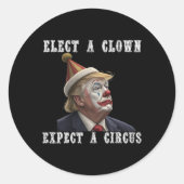 Kies een clown Verwacht een circus grappige anti T Ronde Sticker (Voorkant)