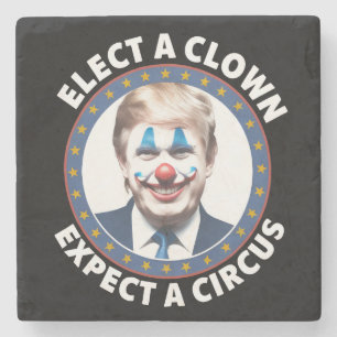 Kies een clown, verwacht een circus grappige polit stenen onderzetter
