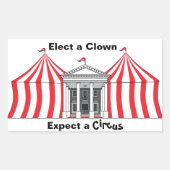 Kies een clown, verwacht een circus sticker (Voorkant)