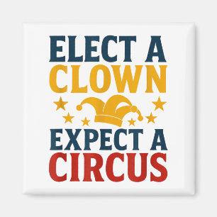 Kies een clown, verwacht een circuspret magneet