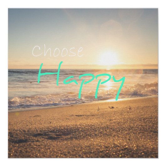 "Kies een gelukkig Poster" Poster (Voorkant)