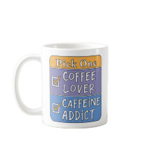 Kies één - koffie of cafeïne