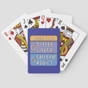 Kies één - koffie of cafeïne pokerkaarten