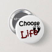 Kies een leven ronde button 5,7 cm (Voorkant /achterkant)