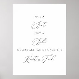 Kies een Stoel, Niet een Kant Trouwbord Minimalist Poster