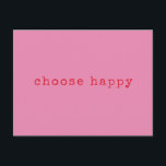Kies een tevreden Inspirerend prijsopgave met een  Briefkaart<br><div class="desc">Kies voor Happy Minimalist Retro Typografie,  helder roze en rood Briefkaart</div>