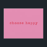 Kies een tevreden Inspirerend prijsopgave met een  Briefkaart<br><div class="desc">Kies voor Happy Minimalist Retro Typografie,  helder roze en rood Briefkaart</div>