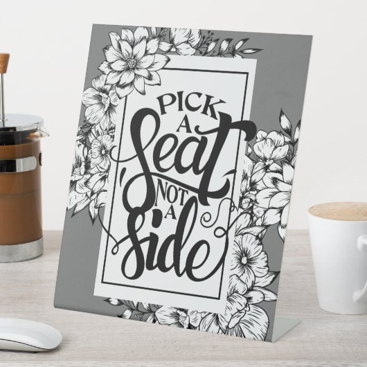 Kies een zitplaats zonder donkerbruine bruiloft reclamebord met voetstuk (Insitu)