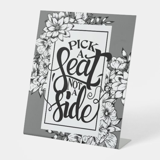 Kies een zitplaats zonder donkerbruine bruiloft reclamebord met voetstuk (Voorkant)