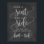 Kies een zitplaats zonder zijspanteken - Aangepast Poster<br><div class="desc">Een simpel elegant teken dat je gasten zullen bewonderen. Ontwerp © berryberrysnoot. Afdrukbare digitale bestanden zijn beschikbaar! Bezoek onze website op www.berryberrysweet.com voor meer informatie!</div>