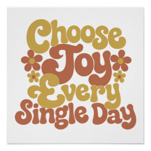 Kies elke dag vreugde Retro groovy citaat Perfect Poster