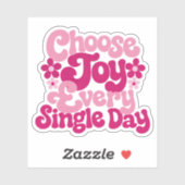 Kies elke dag vreugde Roze sticker (Vel)