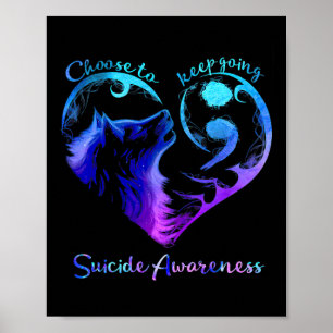 Kies ervoor om te blijven gaan hart wolf zelfmoord poster