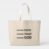 KIES GELOOF, KIES VERTROUWEN, KIES GOD. GROTE TOTE BAG (Achterkant)