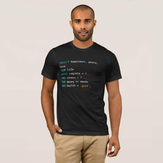 KIES Geluk SQL Programmeur T-shirt (Voorkant volledig)