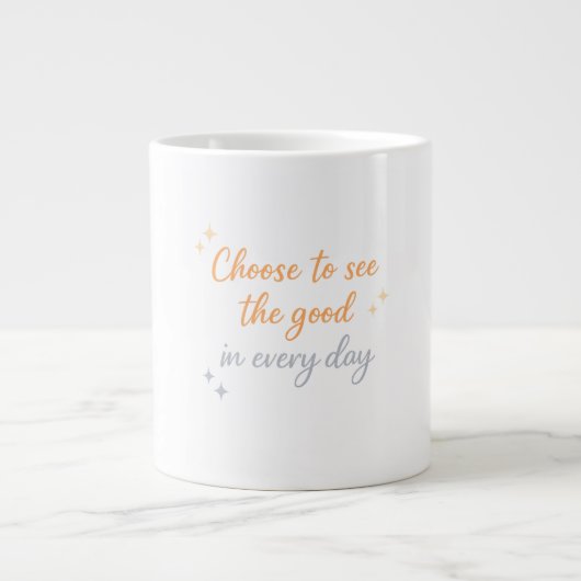 Kies het Goede – Positief Citatontwerp Grote Koffiekop (Voorkant)