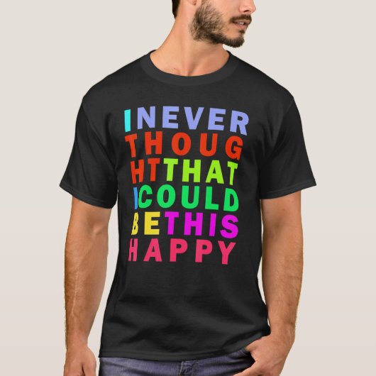 Kies het Inspirerend Citaat van de Hapiness T-shirt (Voorkant)