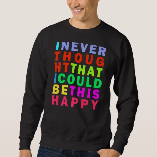 Kies het Inspirerend Citaat van de Hapiness Trui (Voorkant)