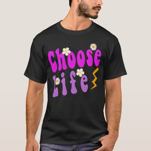 kies het leven grappige quote vriend t-shirt (Voorkant)