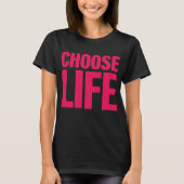 Kies het leven (roze) Motivatie T-shirt (Voorkant)
