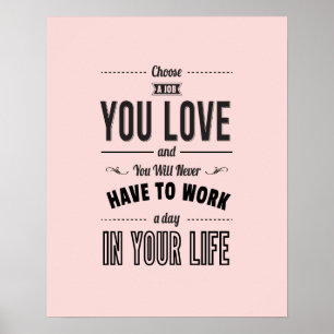Kies het werk van u - Roze Inspirerend Poster