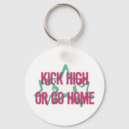 Kies High of Go Home Sleutelhanger