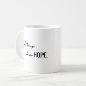 kies hoop. in alles. moderne mok cadeau (Voorkant links)