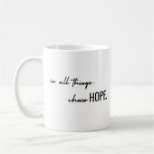 kies hoop. in alles. moderne mok cadeau (Links)