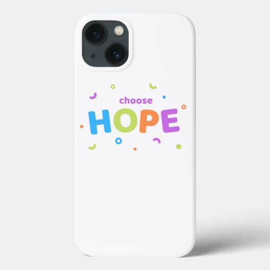 kies hoop iphone 13 hoesje - inspirerende quote (Achterkant)