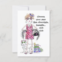 Kies je mannen als Chocolade, Sweetie...rijk,