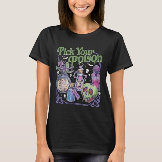 Kies je vergif,  prinses Halloween T-shirt (Voorkant)