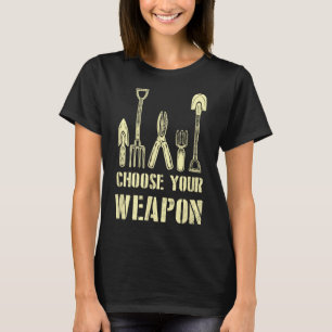 Kies je wapen Cool Gardening Pastime Green Th T-shirt