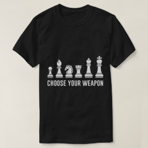 Kies Je Wapen Grappige Schaakontwerp T-shirt