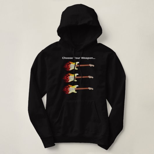 Kies je wapen hoodie (Design voorkant)