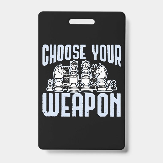 Kies Je Wapen Schaakstukken Cadeau Badge (Voorzijde)
