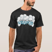 Kies je wapen...Sneeuwballengevecht T-shirt (Voorkant)