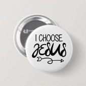 Kies Jesus Art Gospel Graphics Christelijk Art Quo Ronde Button 5,7 Cm (Voorkant /achterkant)