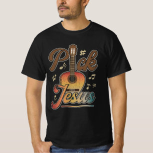 Kies Jezus Muziek Pastor Pasen Klassieke Gitaar Ch T-shirt