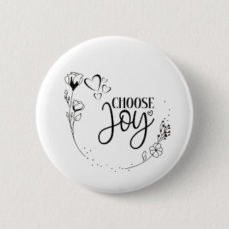 "Kies Joy!" - Manuscript Positieve Citaat Inspirat Ronde Button 5,7 Cm