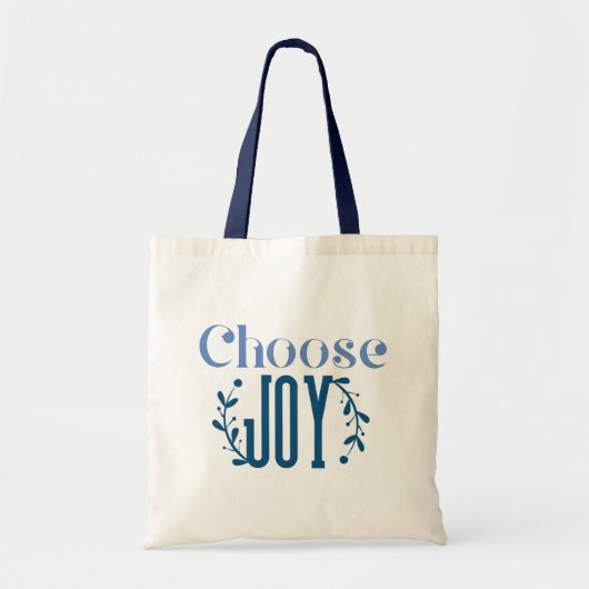 Kies Joy Quote Tote Bag (Voorkant)