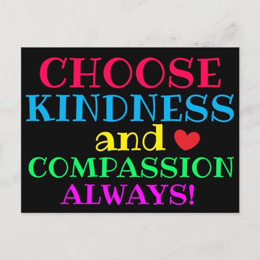 KIES KINDNESS EN COMPASSION Inspirating Quote Briefkaart (Voorkant)