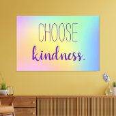 "Kies Kindness." Rainbooggradiënt van pasta Canvas Afdruk (Insitu (Woonkamer))