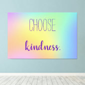 "Kies Kindness." Rainbooggradiënt van pasta Canvas Afdruk (Insitu (Houten vloer))