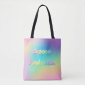"Kies Kindness." Tas voor regenbooggradiënt (Voorkant)