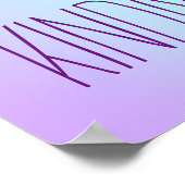 "Kies Kindness." Zachte prachtige gradiënt Poster (Hoek)