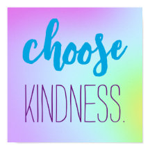 "Kies Kindness." Zachte prachtige gradiënt