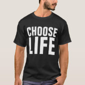KIES LIFE, PRO LIFE T-shirts (Voorkant)