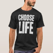 Kies Life Tshirt (Voorkant)