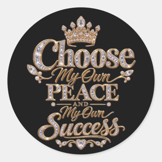 Kies Mijn Eigen Vrede en Succes Ronde Sticker (Voorkant)