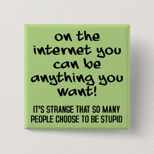 Kies Om Dom Stom Grappig Knop Badge Speld Vierkante Button 5,1 Cm